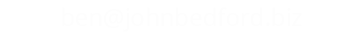 Email us on: ben@johnbedford.biz